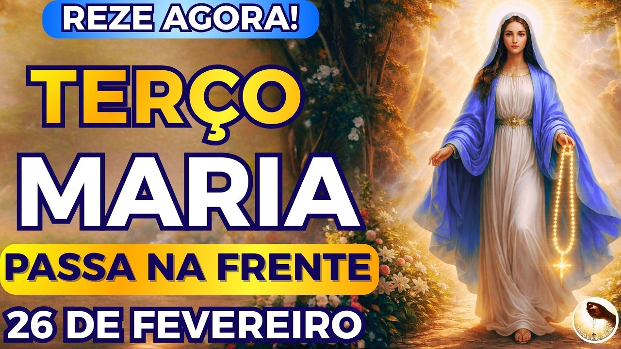 📿TERÇO de MARIA PASSA na FRENTE ABRINDO Seus CAMINHOS AINDA HOJE! REZE AGORA com MARIA!