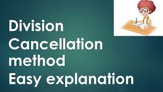 Division Cancellation Part 1 Hiba Maths