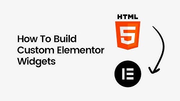 How To Build Custom Elementor Widgets