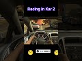 racing in Kar 2 #subscribe karo #rachinggame #short