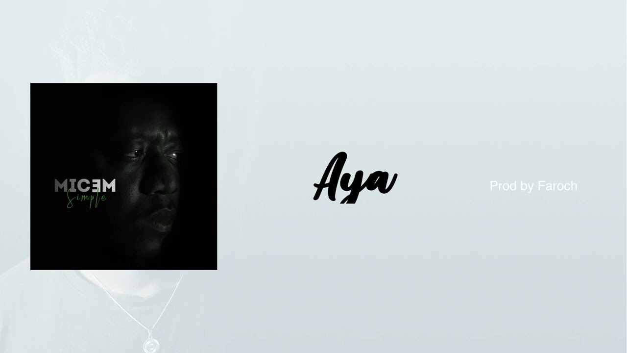 Micem-Aya feat Marco (Official Audio)