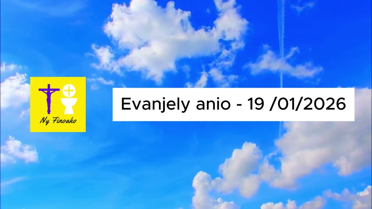 Evanjely Anio - Alatsinainy 19 Janoary 2026 | Katolika Malagasy