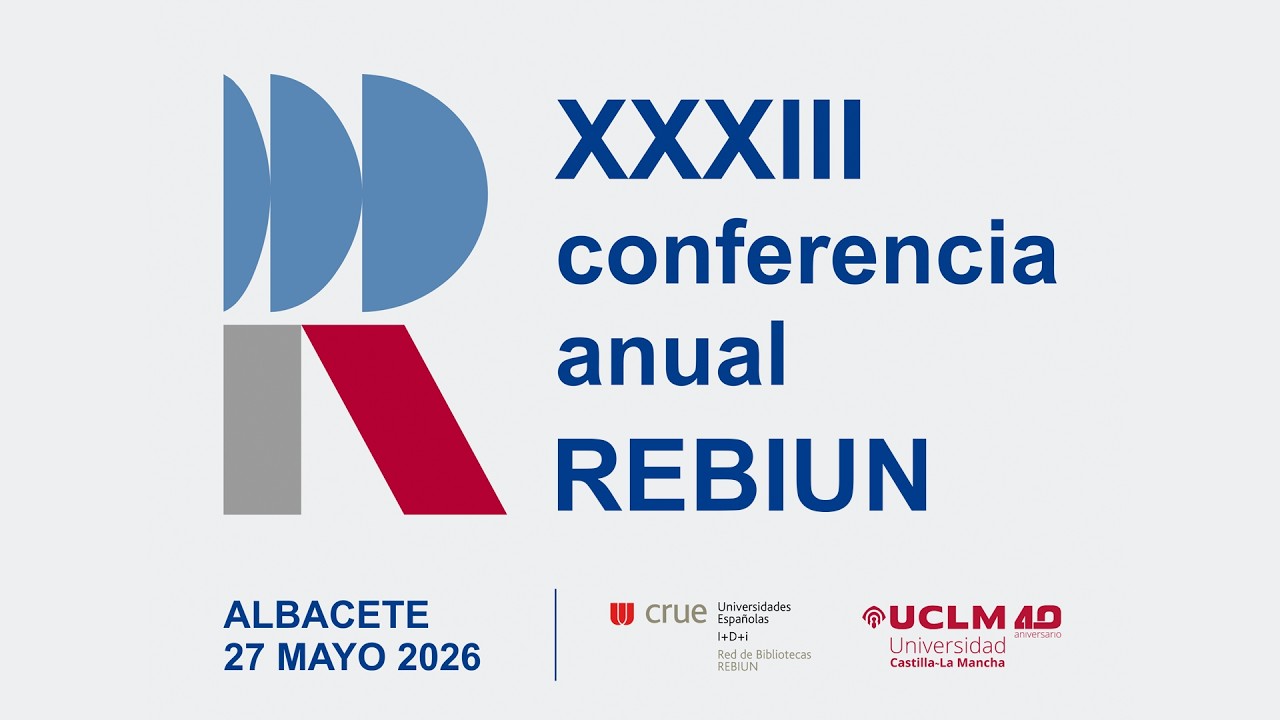 XXXIII Conferencia Anual de REBIUN