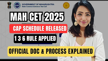 MAH CET 2025 |CAP SCHEDULE RELEASED | PROCESS EXPLAINED | MUST WATCH | BMS BBA BCA BBM