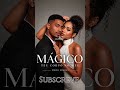 MÁGICO (Kizomba Romântica 2026) ESTREIA HOJE 17H