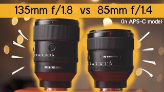 Sony 85mm f/1.4GM in APS-C mode vs 135mm f/1.8GM on A7RV