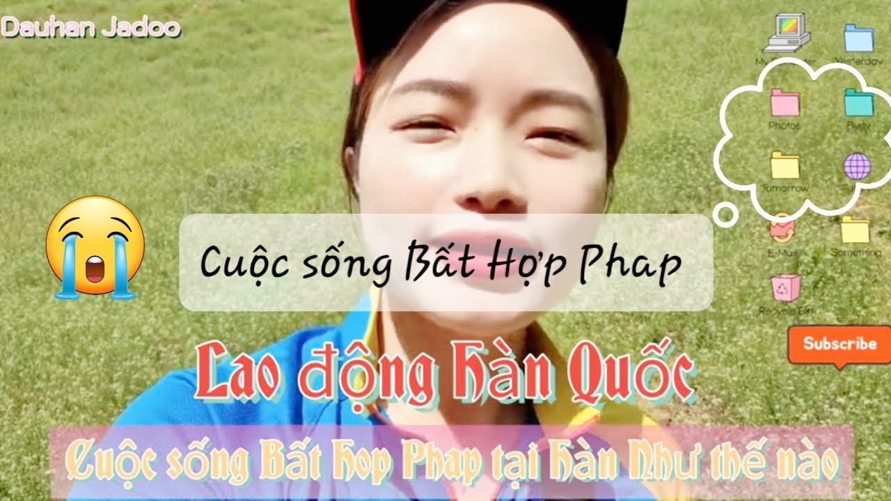 Bất Hợp Phap tại Hàn Quốc có Bất Lơi, Khó khan gì trong công Việc, gia đình, 10 Lưu Ý Bạn Cần Biết