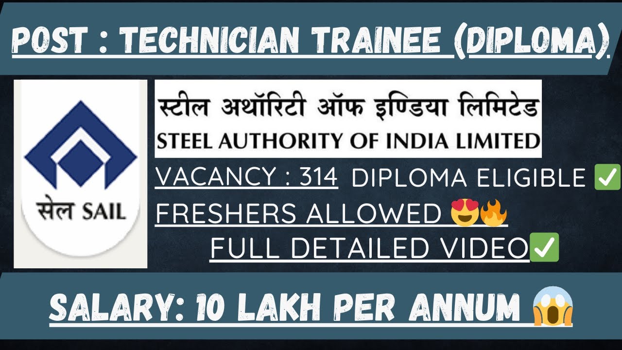 SAIL TECHNICIAN TRAINEE RECRUITMENT 2024🔥| DIPLOMA ENGINEER FRESHER RECRUITMENT 2024🔥|