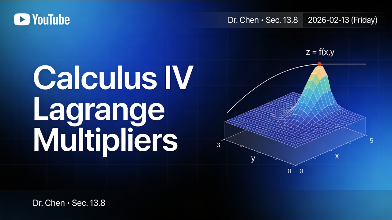 20260213 - Calculus IV - Dr. Chen (Friday) - YouTube