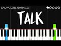 Salvatore Ganacci - Talk | EASY Piano Tutorial