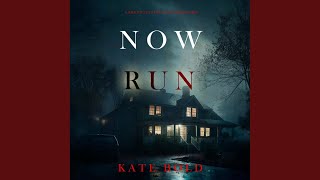 Chapter 85 - Now Run (A Brynn Justice Fbi Suspense Thriller—Book One)