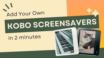 Add custom screensavers to your Kobo e-reader in just 2 minutes!
