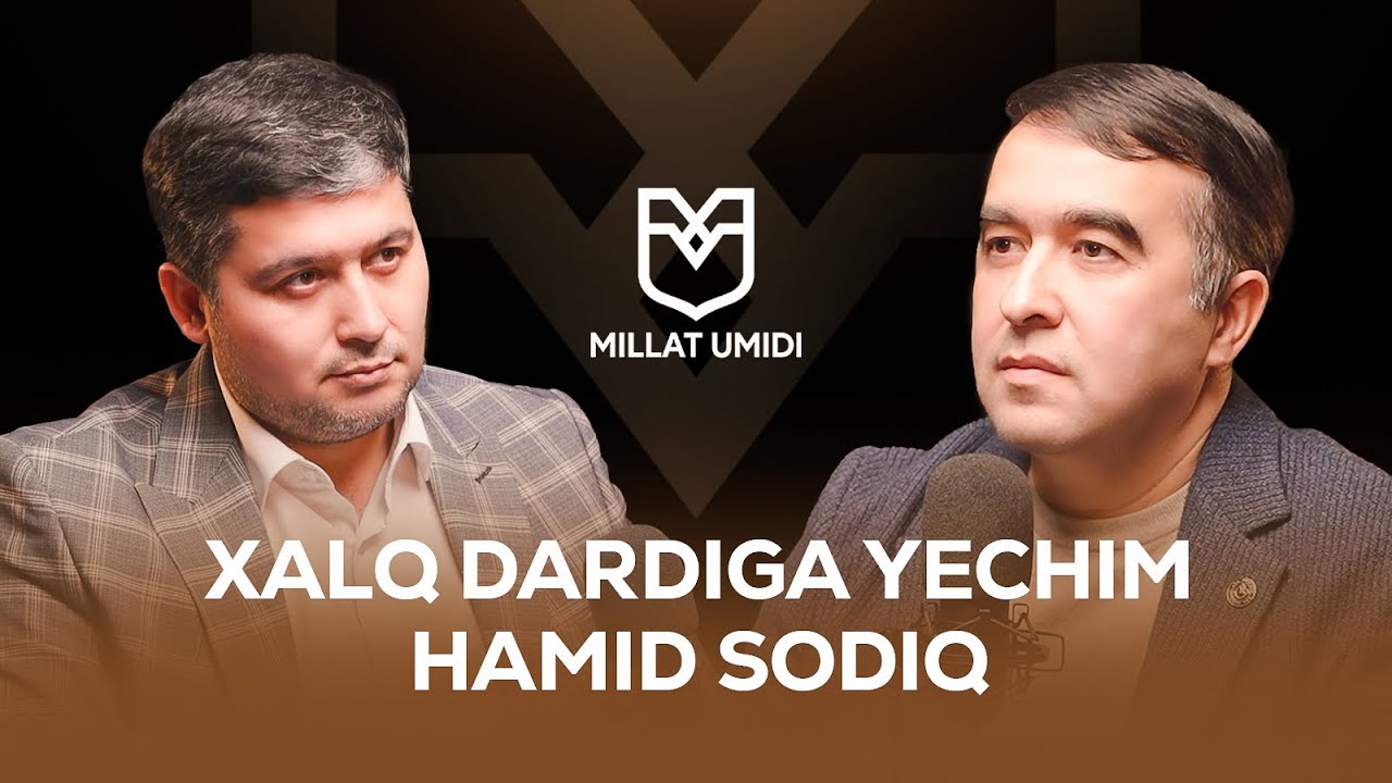 Xalq dardiga yechim – Hamid Sodiq Millat Umidi podcastida