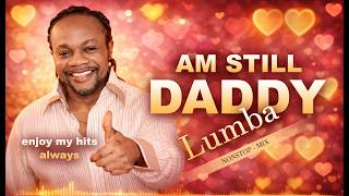 DEAD OR ALIVE, I'M STILL DADDY LUMBA 👑😭 | Best of Daddy Lumba Highlife Mix
