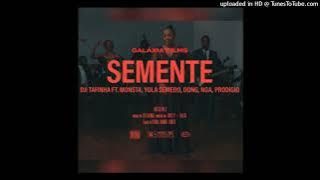 Dji Tafinha - Semente (feat. Monsta, Don G, NGA, Pródigio & Yola Semedo)