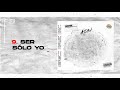 9.- Ser Sólo Yo - Razeth