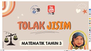 MATEMATIK TAHUN 3 : Tolak Jisim