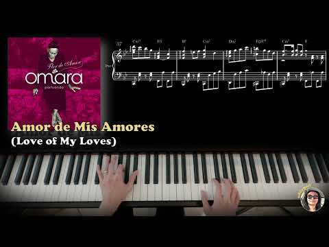 Amor de Mis Amores (Piano Cover) - Omara Portuondo