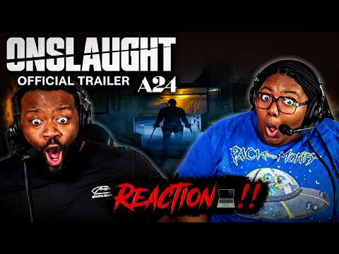 Onslaught | Official Trailer HD | A24 REACTION 🧑🏾‍💻‼️