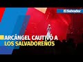 Arcángel cautiva a los salvadoreños con un concierto memorable