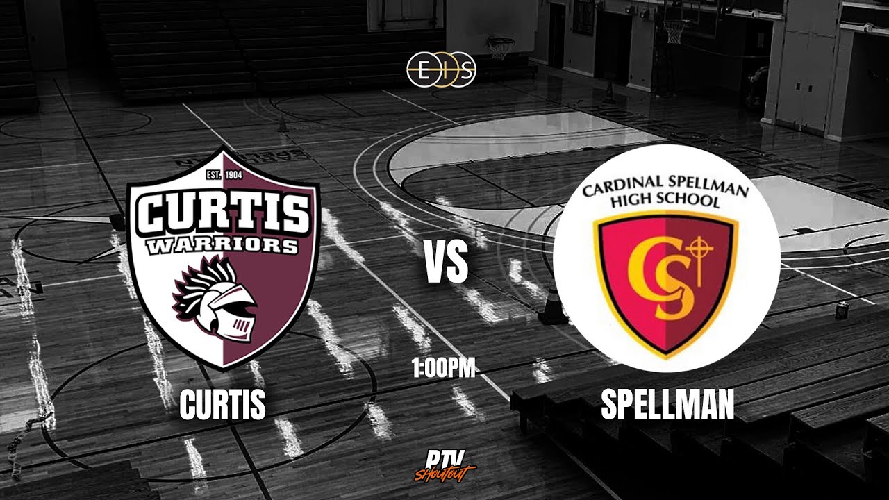 ETS ACADEMY INVITATIONAL: CURTIS HS vs CARDINAL SPELLMAN