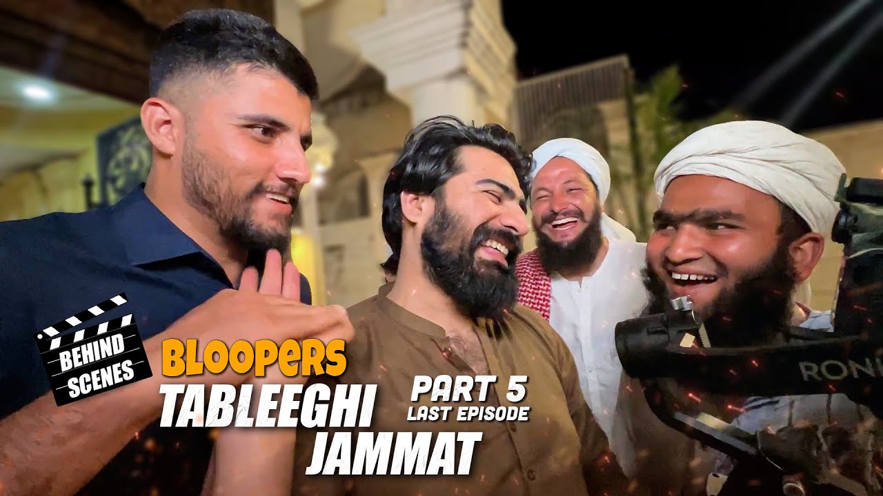 BTS Of Tableeghi Jammat | Part 5 | Last Ep | Bloopers | Our Vines