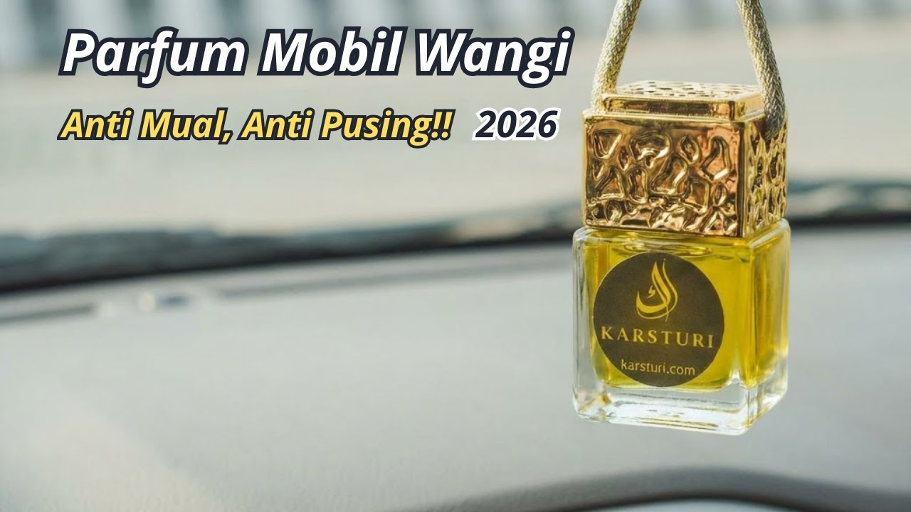 Mobil Bau Apek? Cobain 5 Parfum Mobil Ini, Wanginya Tahan Lama Banget!