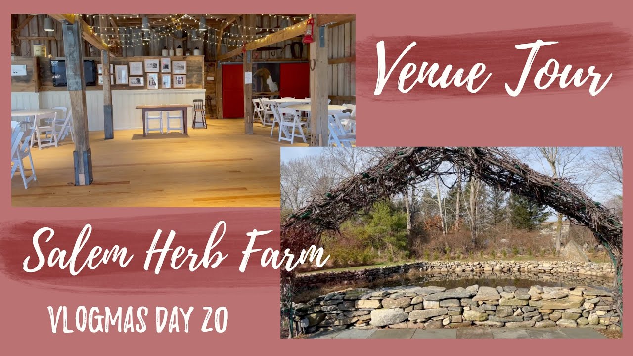 Wedding Venue Tour Salem Herb Farm, CT Vlogmas Day 20 YouTube