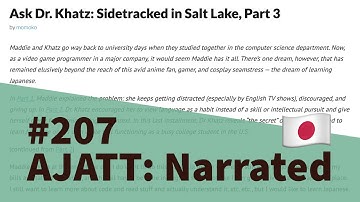 Ask Dr. Khatz: Sidetracked in Salt Lake, Part 3 - AJATT: Narrated #207