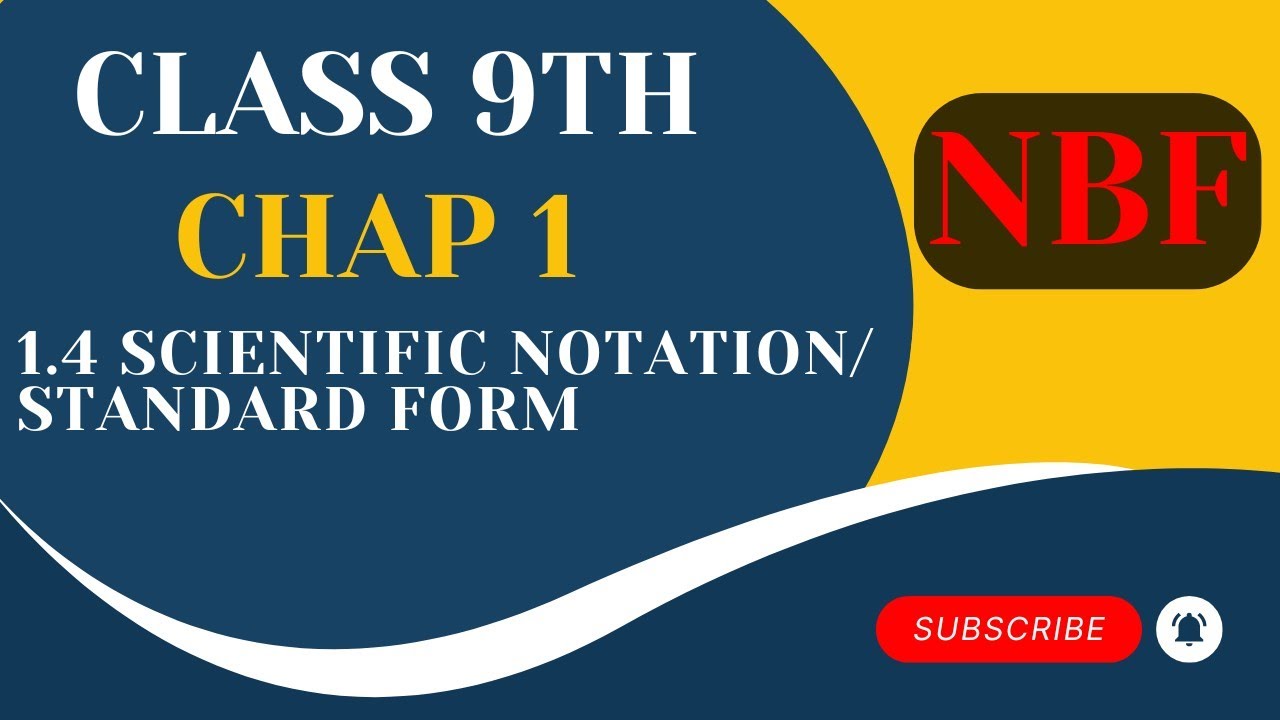 1.4 Scientific Notations /Standard form | Class 9th Physics | Chapter 1 ...