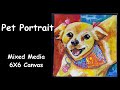 Pet Portrait Mixed Media Canvas