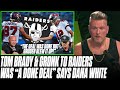 Dana White Leaks That Tom Brady & Gronk Were VERY CLOSE To Being Raiders | Pat McAfee Reacts