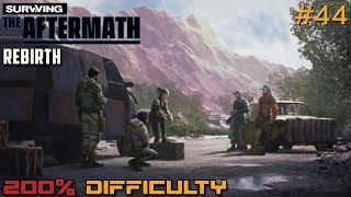 Surviving the Aftermath // Rebirth DLC // 200% Difficulty // - 44