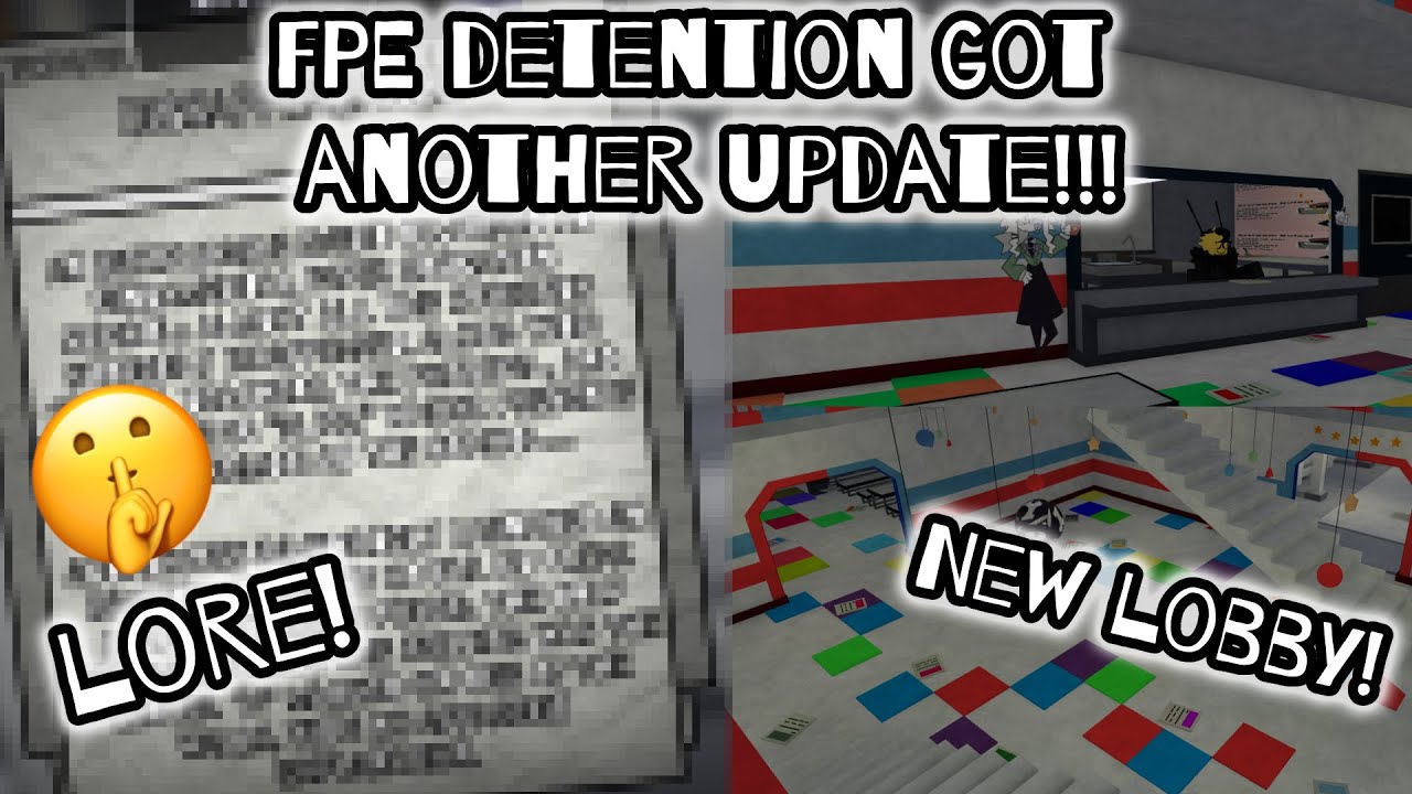 Roblox FPE Detention Updated again! New lobby, Secret lore and (abit) more! | Roblox FPE Detention