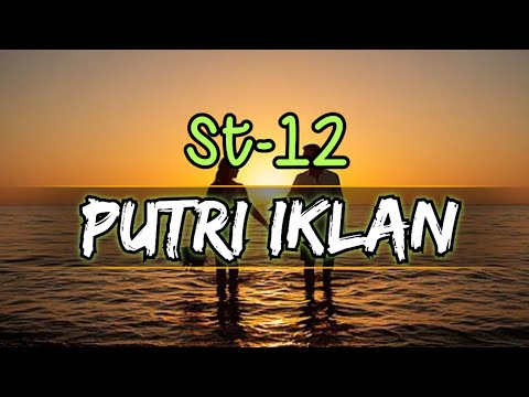 ST12 - Putri Iklan (New Version) - (Lirik Audio)
