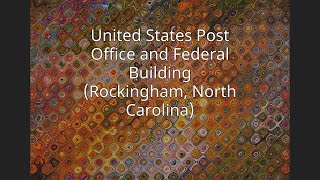 United States Post Office and Federal Building (Rockingham, North Carolina)