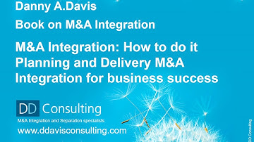 M&A Integration: How to do it