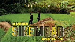 Download Lagu LALAMPAHAN SIKEMBAR JAWARA HESE ELEH | EPISODE 1 \ MP3