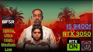 Far Cry 6: RTX 3050, I5 9400f, 1080p Benchmark & Performance analysis. RTX, FSR, all presets tested.