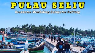 INFORMASI TRIP MENUJU DESA PULAU SELIU || BELITUNG ISLAND