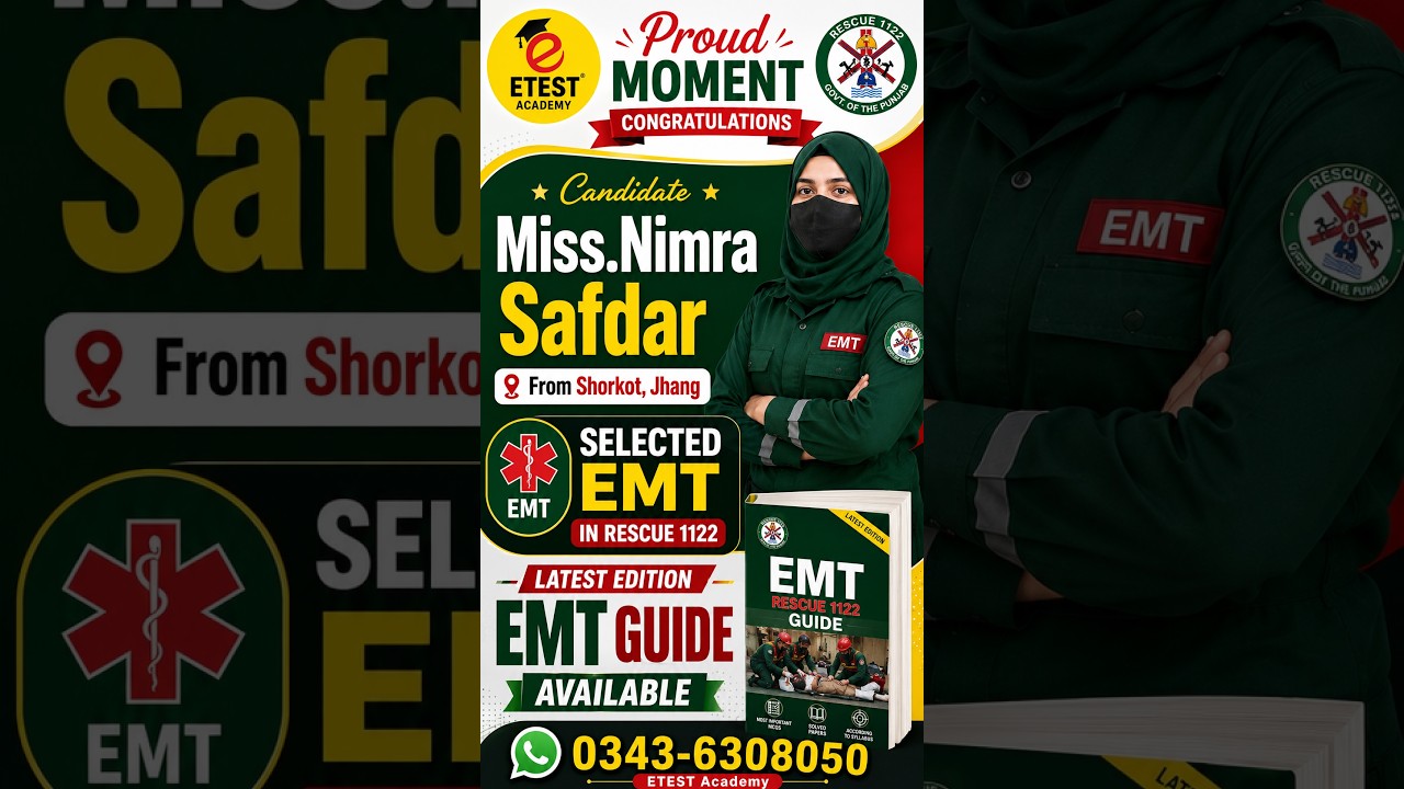 Alhumdulliah Nimra Sadfar Selected as EMT Rescue 1122 || EMT Test Preparation Academy for Success