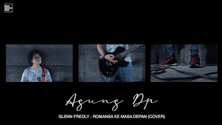 GLENN FREDLY - ROMANSA KE MASA DEPAN (COVER BY AGUNG DP)