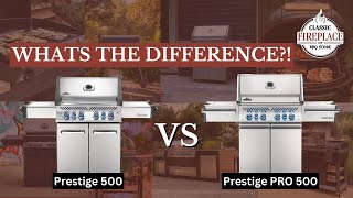 Napoleon Prestige 500 vs Prestige PRO 500 (What's the difference?)