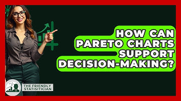 How Can Pareto Charts Support Decision-making? - The Friendly Statistician