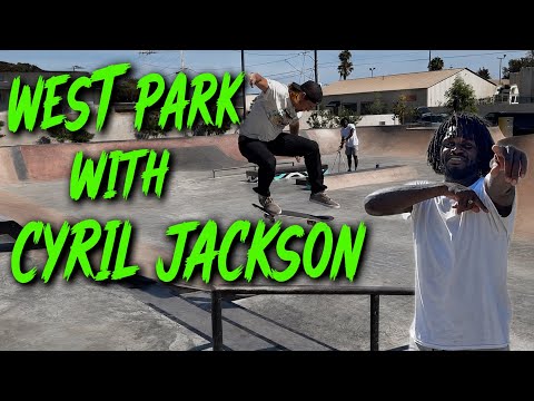 Skating west park with my boy Cyril Jackson