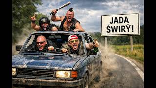 Wodzo - Jadą Świry