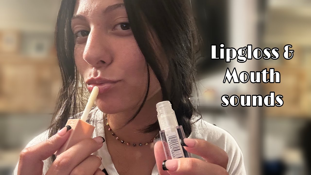 ASMR lipgloss application & lots of mouth sounds👄