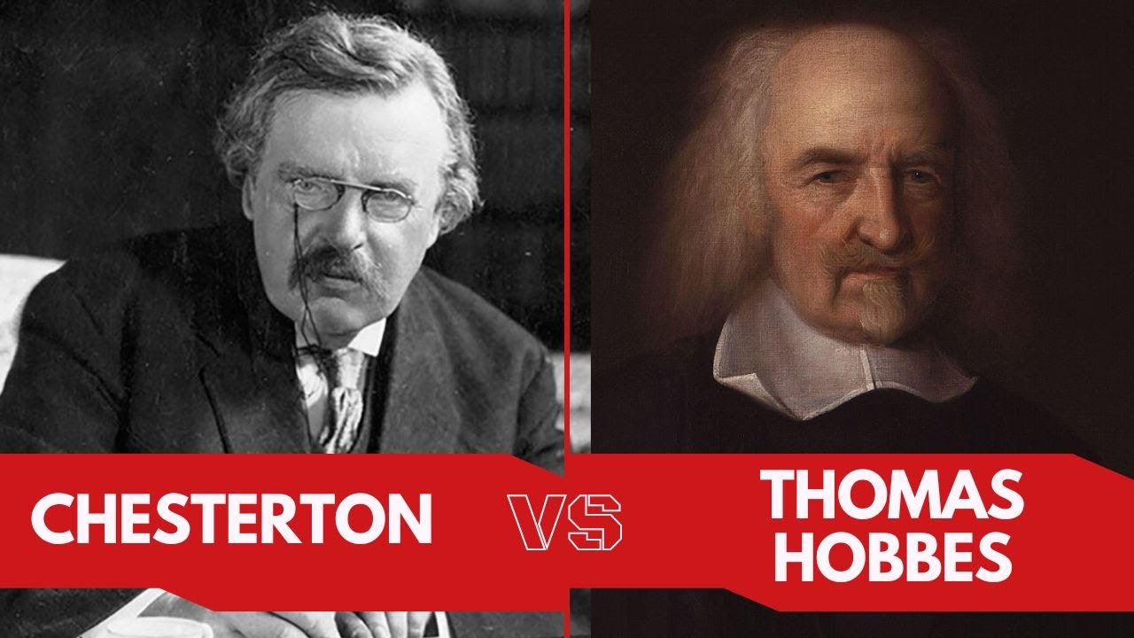 Santos y villanos. G.K. Chesterton VS. Thomas Hobbes-Parte 1