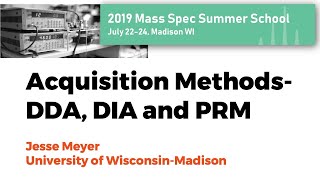 Acquisition Methods-DDA, DIA and PRM with Jesse Meyer