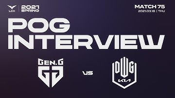 POG Interview | GEN vs.DK 03.18 | 2021 LCK Spring Split
